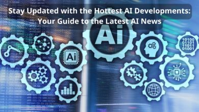 Stay Updated with the Hottest AI Developments Your Guide to the Latest AI News