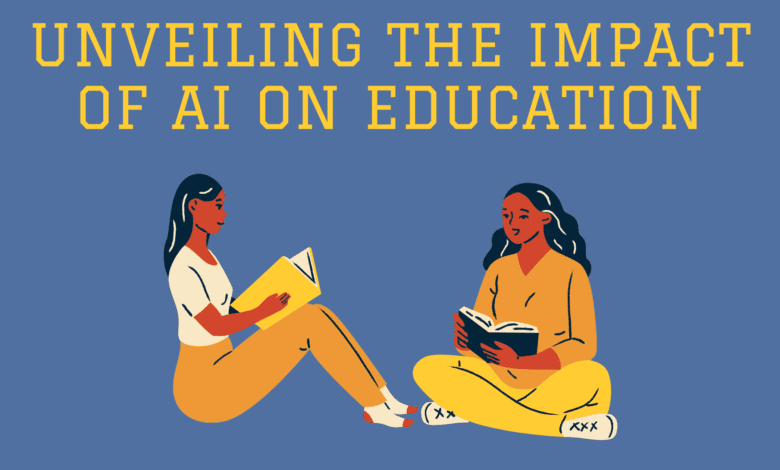 Unveiling the Impact of AI on Education